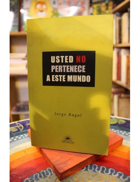 Usted no pertenece a este mundo (Usado) Usted no pertenece a este mundo (Usado)