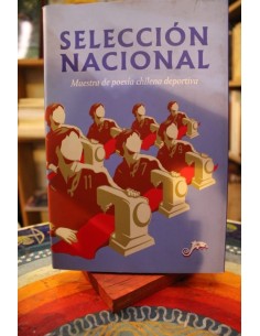 Selección Nacional. Muestra de poesía chilena deportiva (Nuevo)