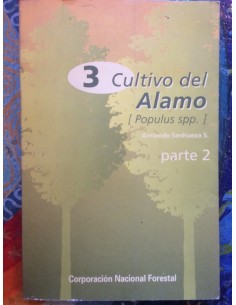 Cultivo del Álamo. Parte 2 (Usado)