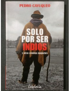 Solo por ser indios (Usado)