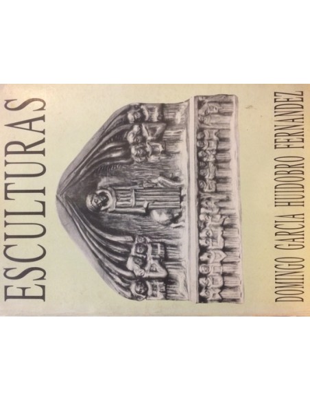 Esculturas. Domingo García Huidobro Fernández (Usado) Esculturas. Domingo García Huidobro Fernández (Usado)
