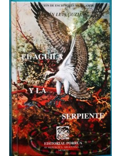 El águila y la serpiente (Usado)
