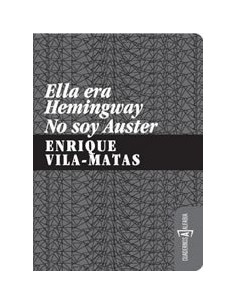 Ella era Hemingway. No soy Auster (Usado)