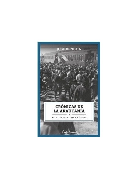 Crónicas de la Araucanía (Nuevo)