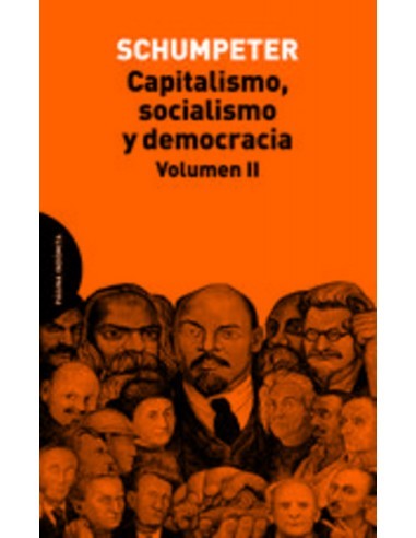 Capitalismo, socialismo y democracia....