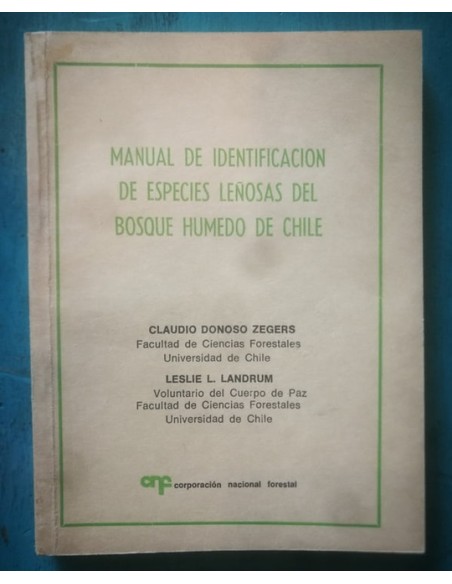 Manual de identificación de especies leñosas del bosque húmedo de Chile (Usado)