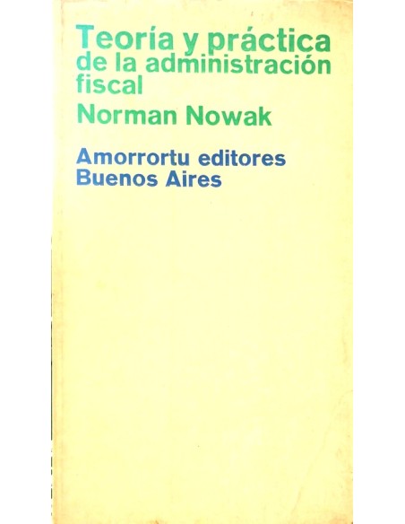 Teoría y práctica de la administración fiscal (Usado)