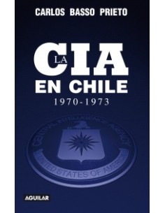 La CIA en Chile (Usado)