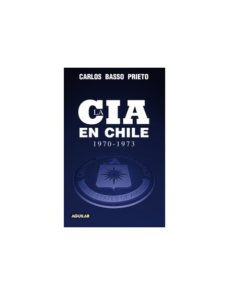 La CIA en Chile (Usado)