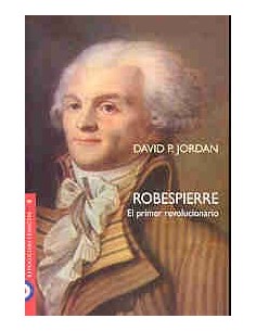 Robespierre, el primer revolucionario (Usado)