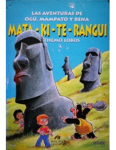 Las aventuras de Ogú, Mampato y Rena. Mata-Ki-Te-Rangui (Usado)