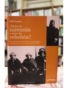 ¿Pactos de sumisión o actos de rebelión? (Usado)