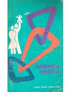 Antropología y educación (Usado)