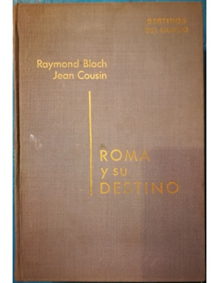 Roma y su destino (Usado)