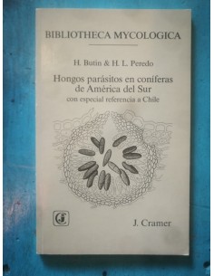 Hongos parásitos en coníferas de América del Sur con especial referencia a Chile (Usado)