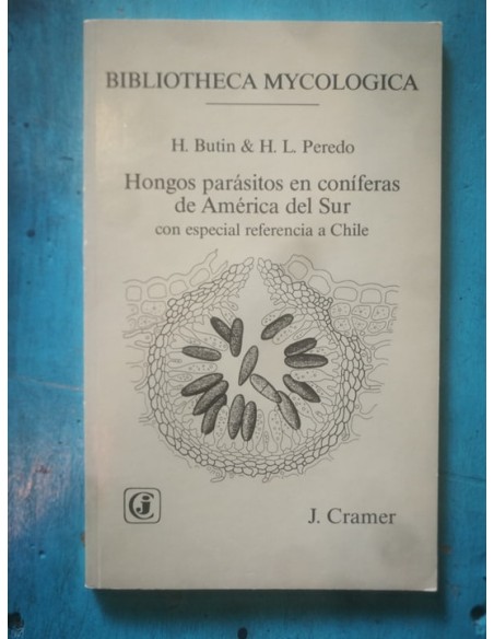 Hongos parásitos en coníferas de América del Sur con especial referencia a Chile (Usado)