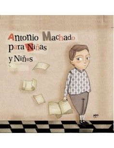 Antonio Machado para niñas y niños (Nuevo)