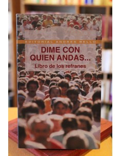 Dime con quien andas Libro de los refranes (Usado)