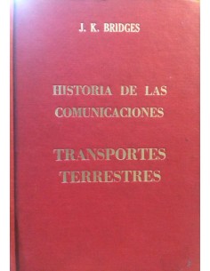 Transportes terrestres. Historia de las comunicaciones (Nuevo)
