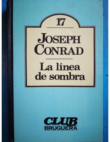 La línea de sombra (Usado) La línea de sombra (Usado)