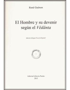 El hombre y su devenir según el Vedanta (Nuevo)