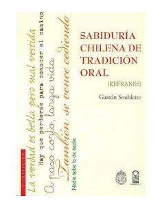 Sabiduría chilena de tradición oral (Refranes) (Nuevo)