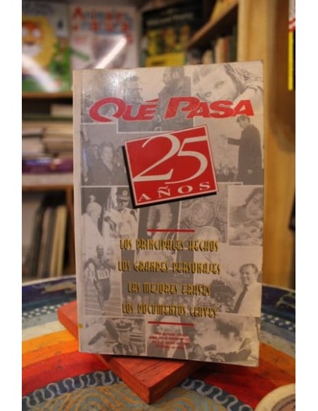 Qué Pasa. 25 años (Usado) Qué Pasa. 25 años (Usado)