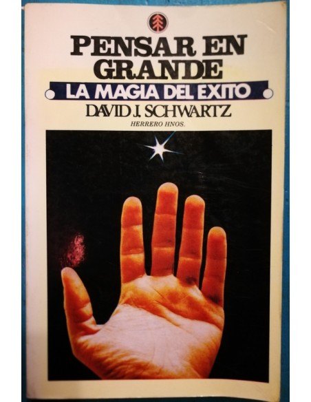 Pensar en grande. La magia del éxito (Usado) Pensar en grande. La magia del éxito (Usado)