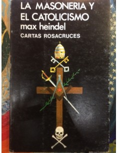 La masonería y el catolicismo (Usado)