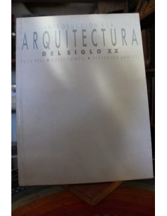 Introducción a la Arquitectura del siglo XX (Usado)