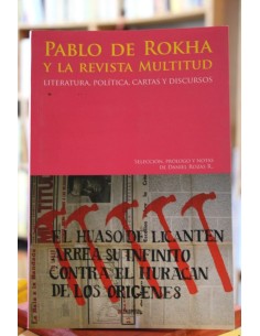 Pablo de Rokha y la Revisa Multitud (Usado)