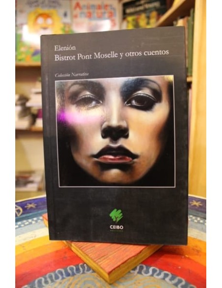 Bistrot Pont Moselle y otros cuentos (Usado)