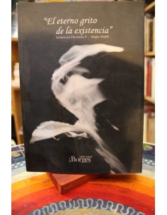 El eterno grito de la existencia (Usado)
