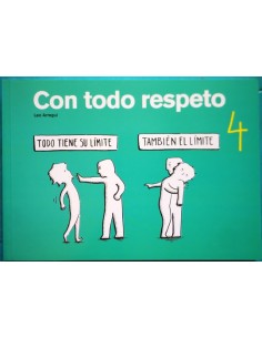 Con todo respeto 4 (Nuevo)