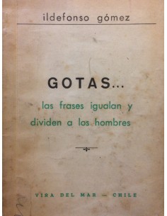 Gotas las frases igualan y dividen a los hombres (Usado)