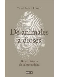 De animales a dioses. Breve historia de la humanidad (Nuevo)