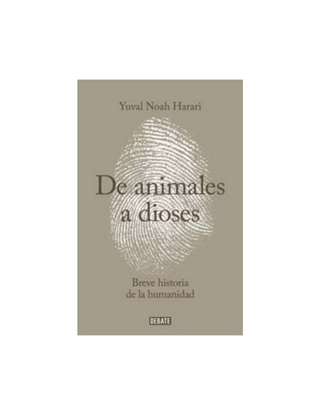 De animales a dioses. Breve historia de la humanidad (Nuevo) De animales a dioses. Breve historia de la humanidad (Nuevo)
