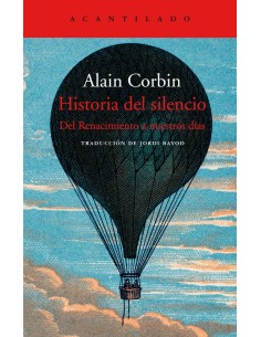 Historia del silencio. Del Renacimiento a nuestros días (Nuevo)