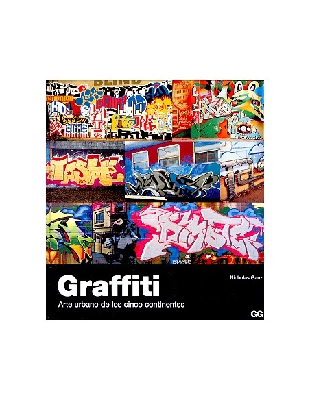 Graffiti. Arte urbano de los cinco continentes (Usado) Graffiti. Arte urbano de los cinco continentes (Usado)