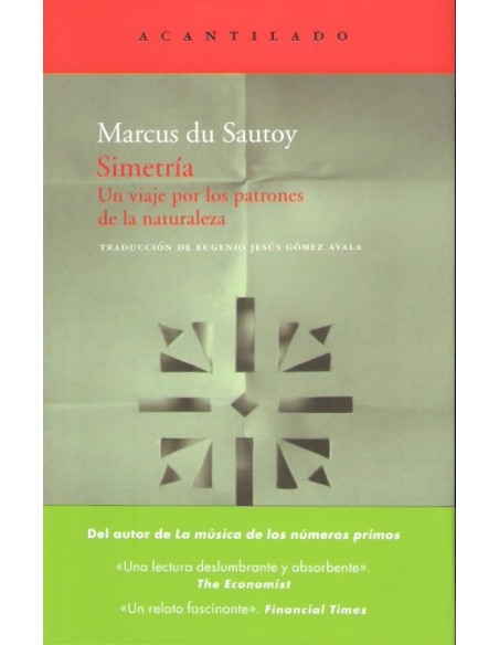 Simetría Un viaje por los patrones de la naturaleza (Nuevo)