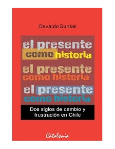 El presente como historia (Usado)
