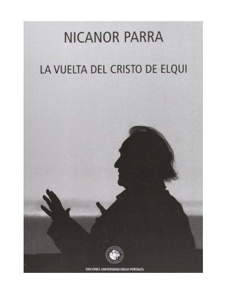 La vuelta del Cristo de Elqui (Nuevo) La vuelta del Cristo de Elqui (Nuevo)
