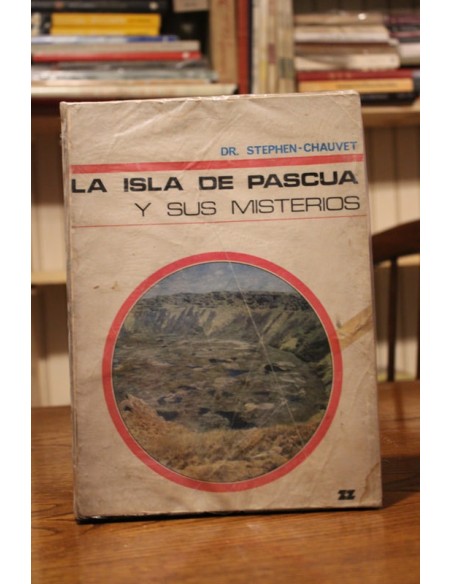 La Isla de Pascua y sus misterios (Usado) La Isla de Pascua y sus misterios (Usado)