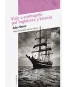 Viaje a contrapelo por Inglaterra y Escocia (Nuevo)