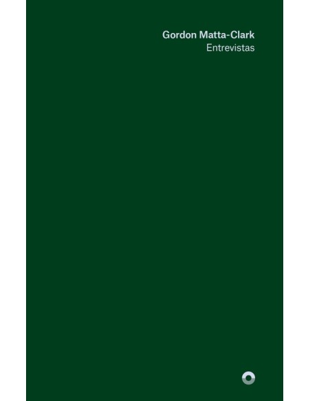 Entrevistas Gordon Matta-Clark (Nuevo)