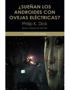 Sueñan los androides con ovejas eléctricas (Catedra) (Nuevo)