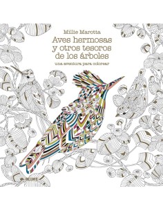 Aves hermosas y otros tesoros de los arboles una aventura para colorear (Nuevo)