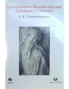 La verdadera filosofía del arte Cristiano y Oriental (Nuevo)