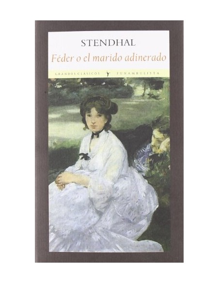 Féder o el marido adinerado (Usado) Féder o el marido adinerado (Usado)