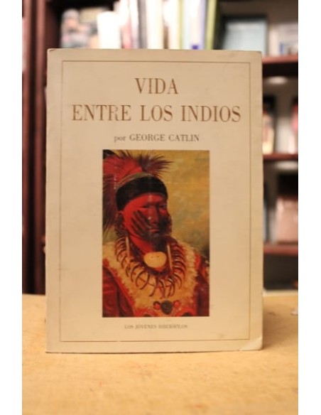 Vida entre los indios (Usado) Vida entre los indios (Usado)